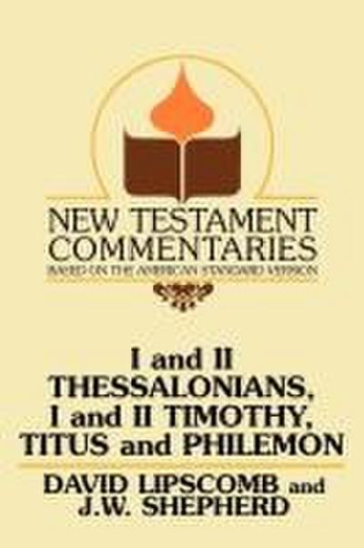 I and II Thessalonians, I and II Timothy, Titus and Philemon