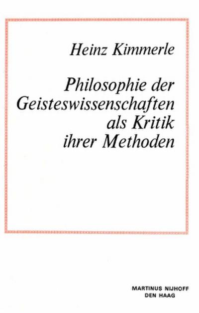 Philosophie Der Geisteswissenschaften ALS Kritik Ihrer Methoden