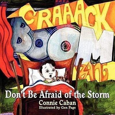 Don’t Be Afraid of the Storm