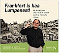 Frankfort is kaa Lumpenest!, 1 Audio-CD