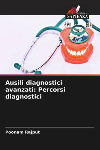 Ausili diagnostici avanzati: Percorsi diagnostici