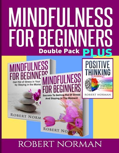 Positive thinking & Mindfulness for Beginners Combo