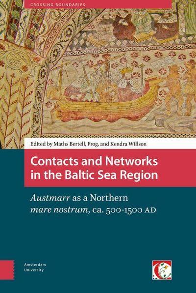 Contacts and Networks in the Baltic Sea Region
