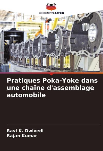 Pratiques Poka-Yoke dans une chaîne d’assemblage automobile