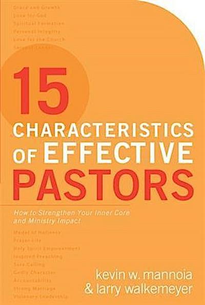 15 Characteristics of Effective Pastors