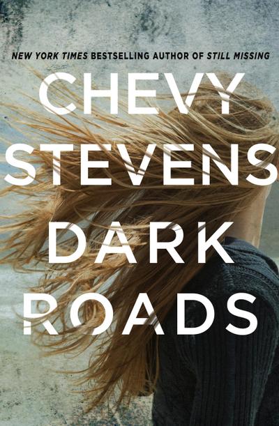 Stevens, C: Dark Roads