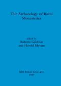 The Archaeology of Rural Monasteries