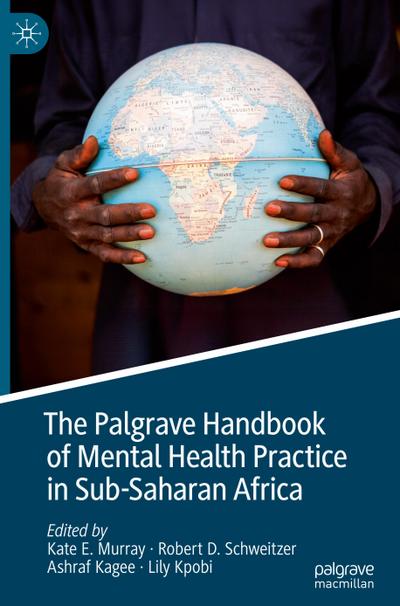 The Palgrave Handbook of Mental Health Practice in Sub-Saharan Africa