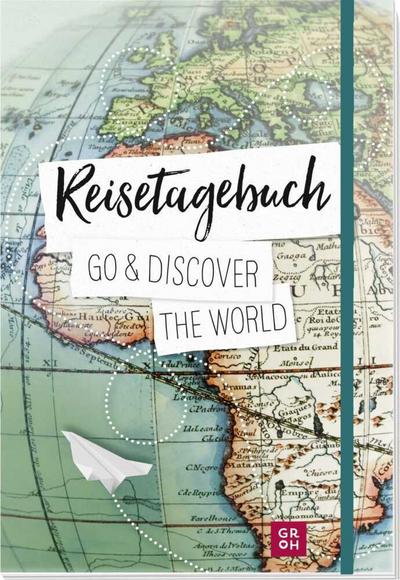 Reisetagebuch Go & discover the world