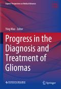 Progress in the Diagnosis and Treatment of Gliomas