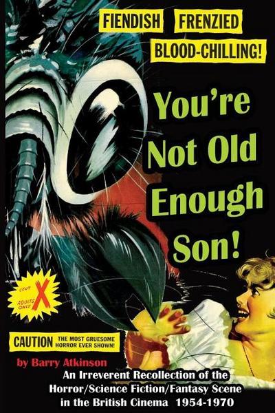 You’re Not Old Enough Son