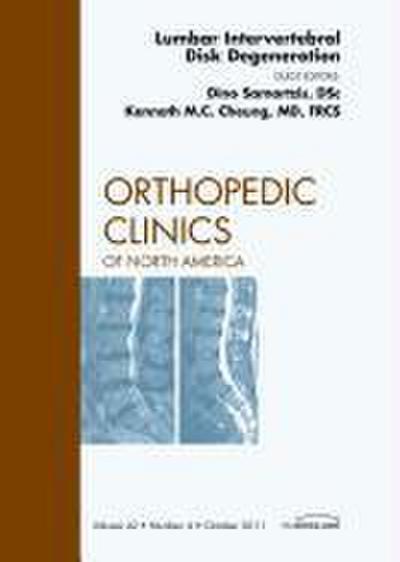Lumbar Intervertebral Disc Degeneration, an Issue of Orthopedic Clinics