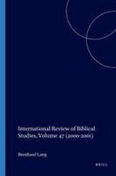 International Review of Biblical Studies, Volume 47 (2000-2001)