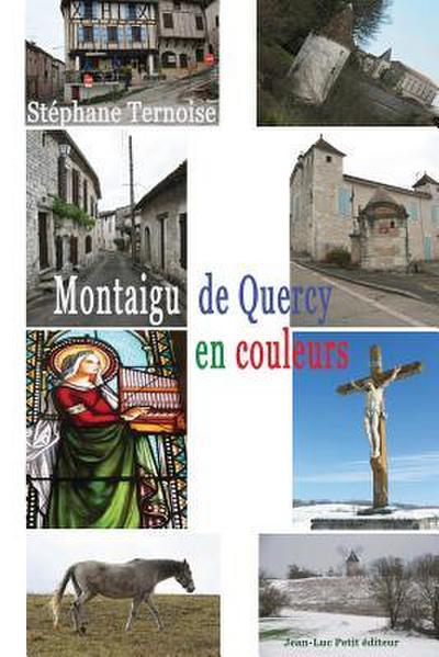 Montaigu de Quercy, en couleurs