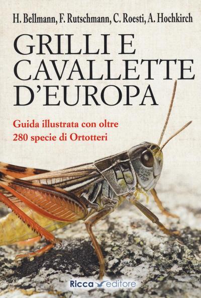 Grilli e cavallette d’Europa
