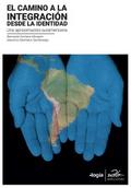 Camino a la integración desde la identidad