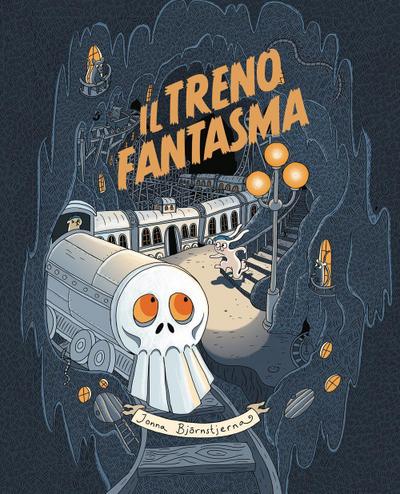 Il treno fantasma. Le disavventure della famiglia Coniglio