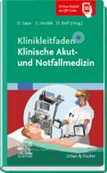 Klinikleitfaden Klinische Akut- und Notfallmedizin
