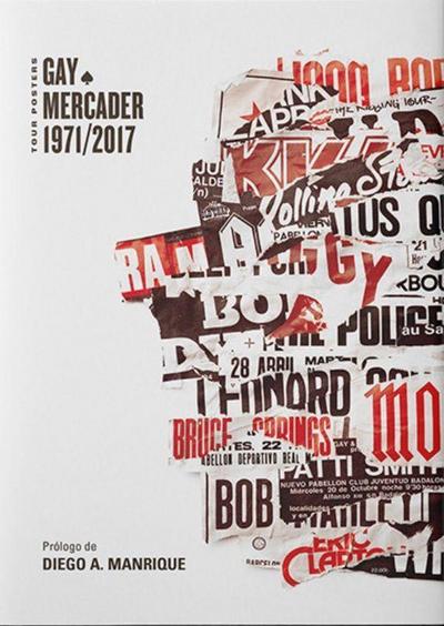 Mercader, G: Gay Mercader, 1971-2017 : tour posters