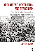 Apocalypse, Revolution and Terrorism