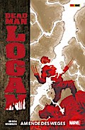 Dead Man Logan Band 2, Am Ende des Weges