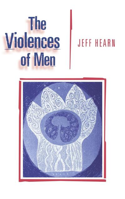 The Violences of Men