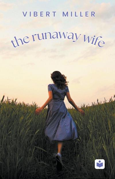 Miller, V: Runaway Wife