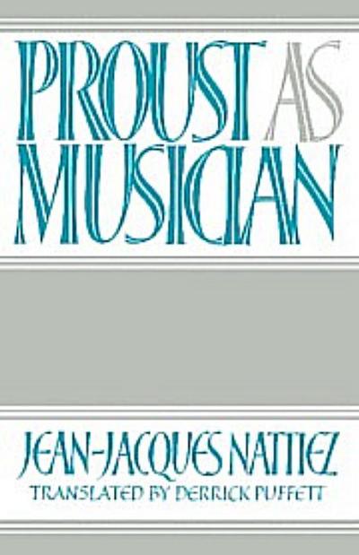 Proust as Musician