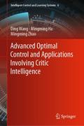 Advanced Optimal Control and Applications Involvin