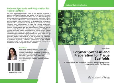 Polymer Synthesis and Preparation for Tissue Scaffolds