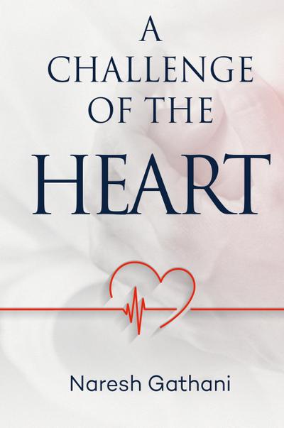 A challenge of the heart