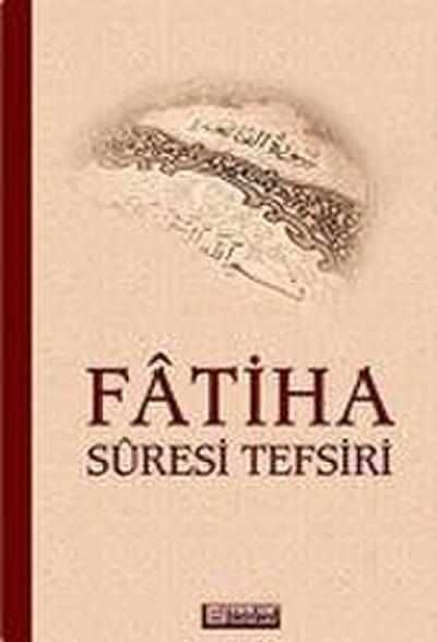 Fatiha Suresi Tefsiri