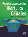 Problemas resueltos de Hidráulica de Canales