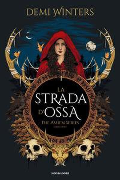 La strada d’ossa. The ashen series. Vol. 1