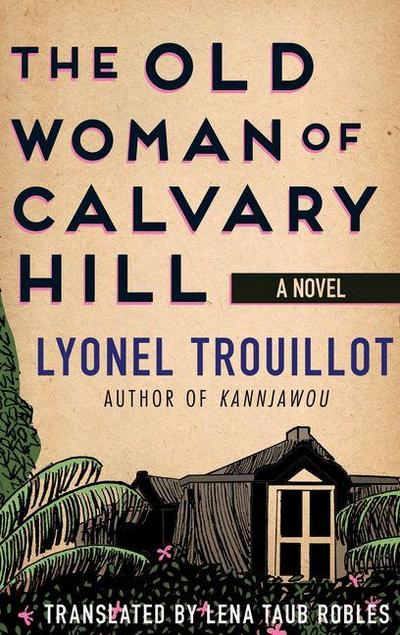 The Old Woman of Calvary Hill
