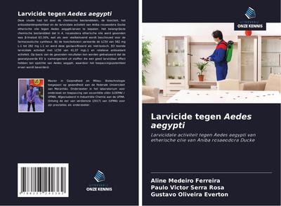 Larvicide tegen Aedes aegypti - Aline Medeiro Ferreira