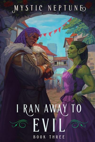 I Ran Away to Evil 3