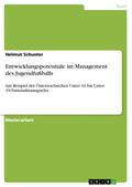 Entwicklungspotentiale im Management des Jugendfußballs