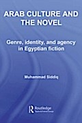 Arab Culture and the Novel