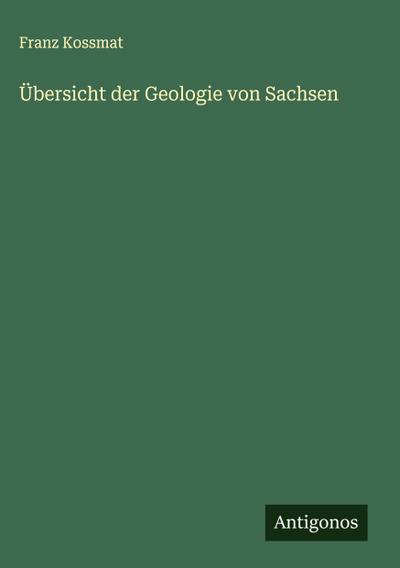 Übersicht der Geologie von Sachsen 