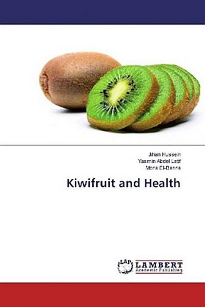 Kiwifruit and Health