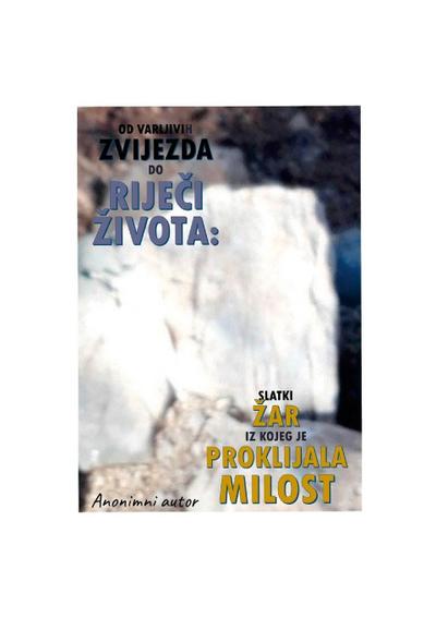 Od la¿nih zvijezda do Bo¿jeg Sloga