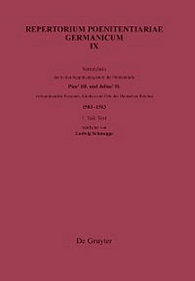 Verzeichnis der in den Supplikenregistern der Poenitentiarie Pius’ III. und Julius’ II. vorkommenden Personen, Kirchen und Orte des Deutschen Reiches (1503–1513)