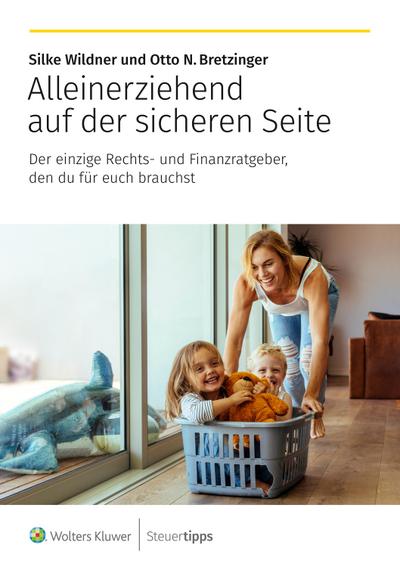 Alleinerziehend auf der sicheren Seite