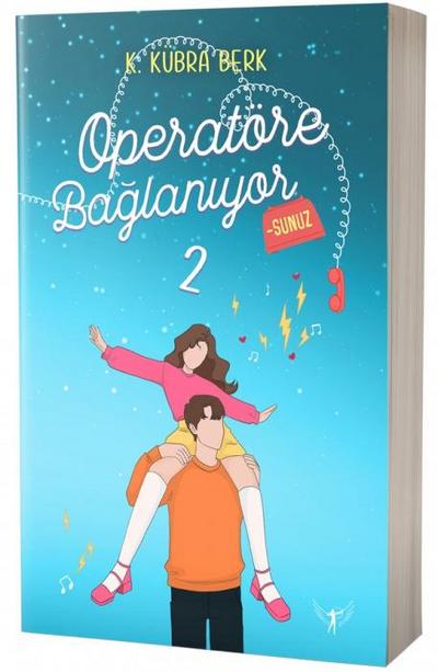 Operatöre Baglaniyorsunuz 2