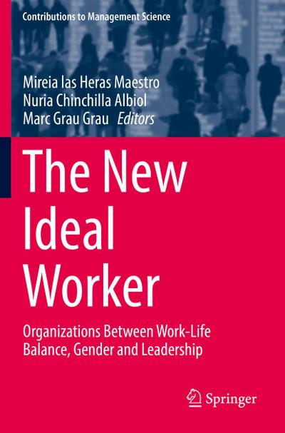 The New Ideal Worker