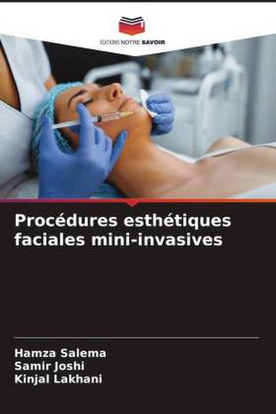 Procédures esthétiques faciales mini-invasives