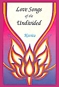 Love Songs of the Undivided