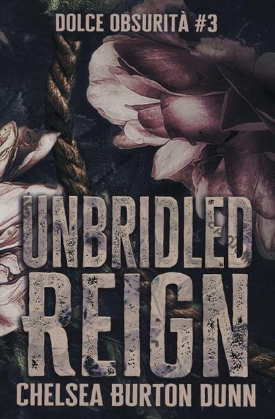 Unbridled Reign