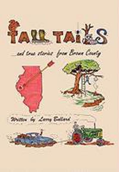 Tall Tails and True Stories from Brown County